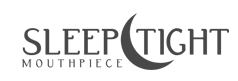 SleepTight Mouthpiece